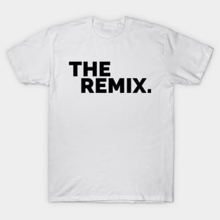 The remix Black T-Shirt